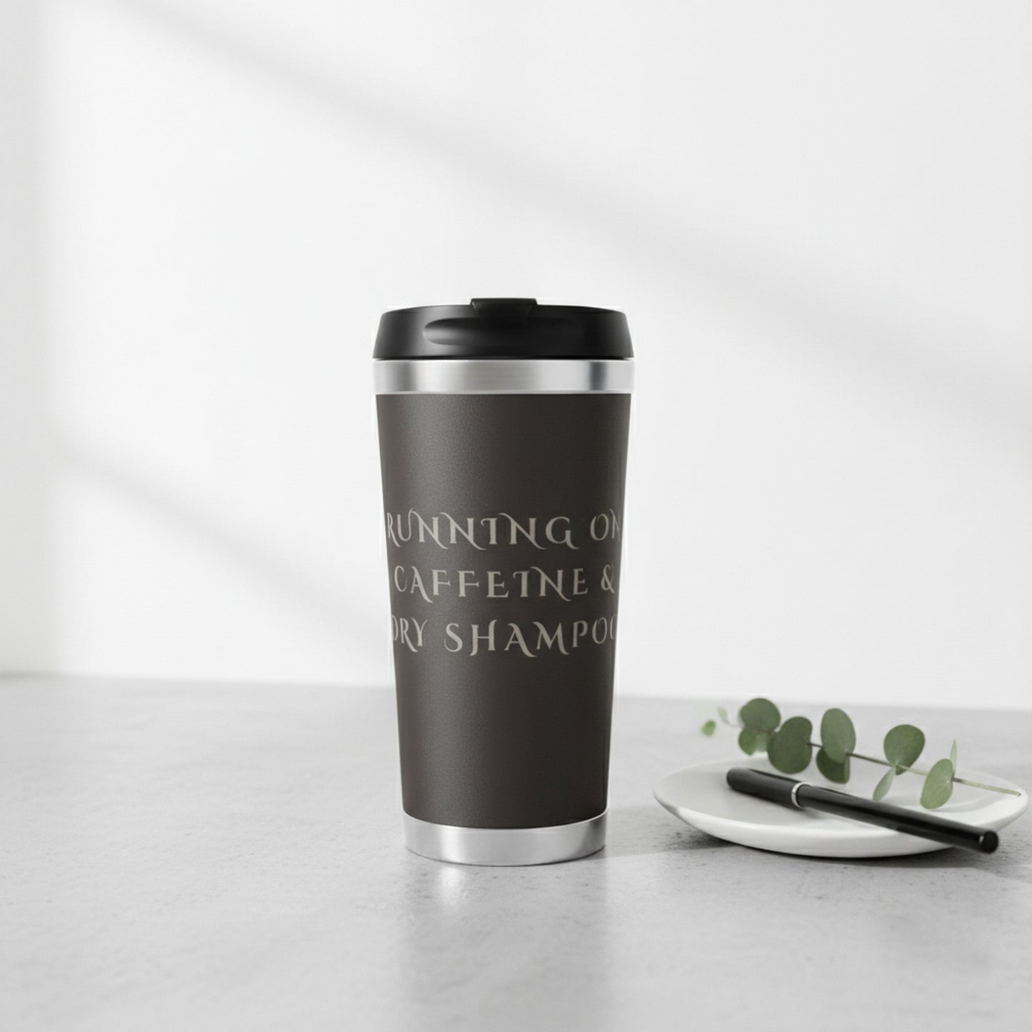 Running on Caffeine & Dry Shampoo Travel Mug - Perfect For On-The-Go