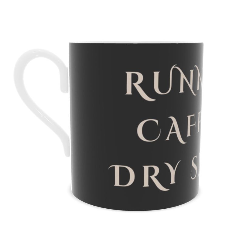 Running On Caffeine & Dry Shampoo Mug | Bone China Coffee Cup