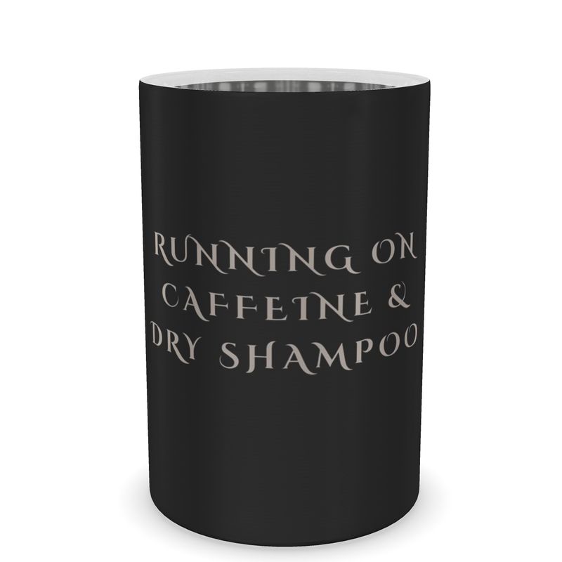 Wine Cooler with Running On Caffeine & Dry Shampoo Design - Perfect for Parties