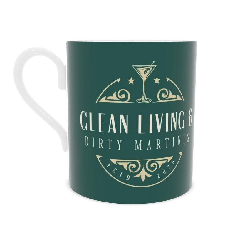 Clean Living & Dirty Martinis Bone China Coffee Mug
