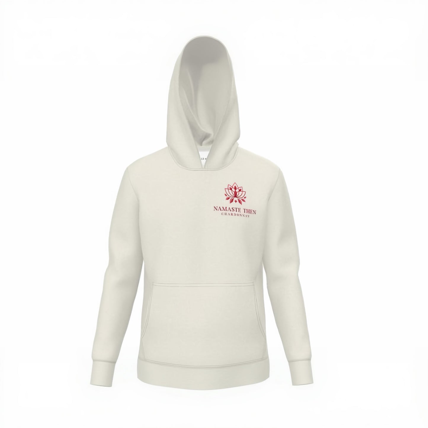 Namaste Then Chardonnay Cozy Luxury Hoodie