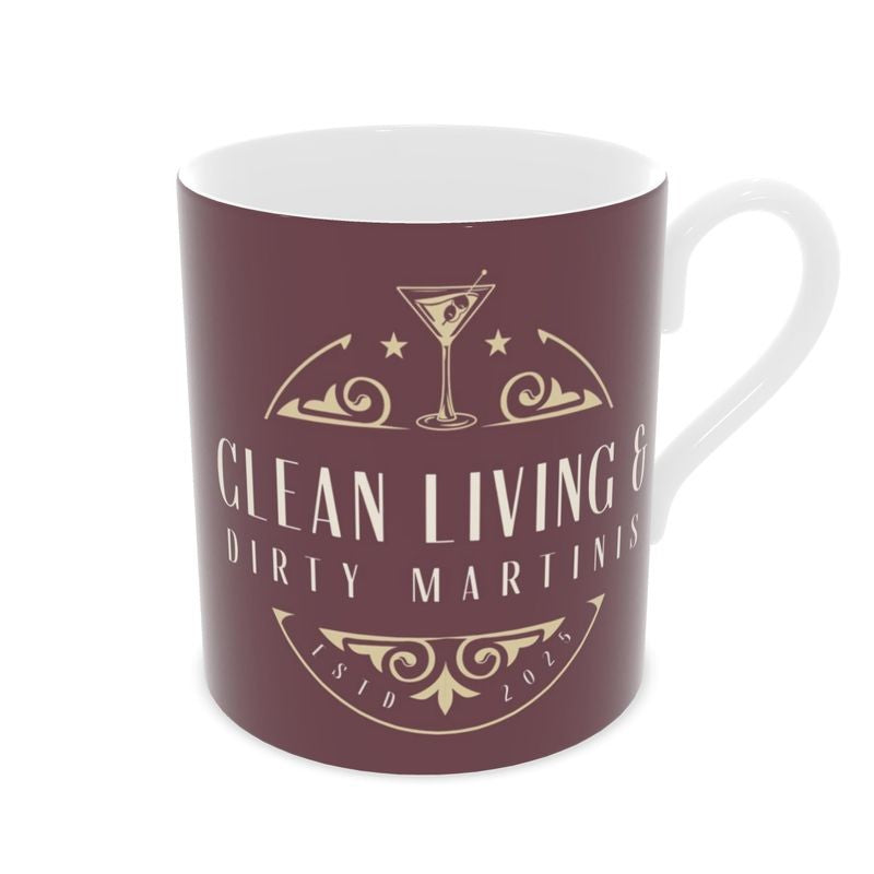 Burgundy Fine Bone China Mug: Clean Living & Dirty Martinis