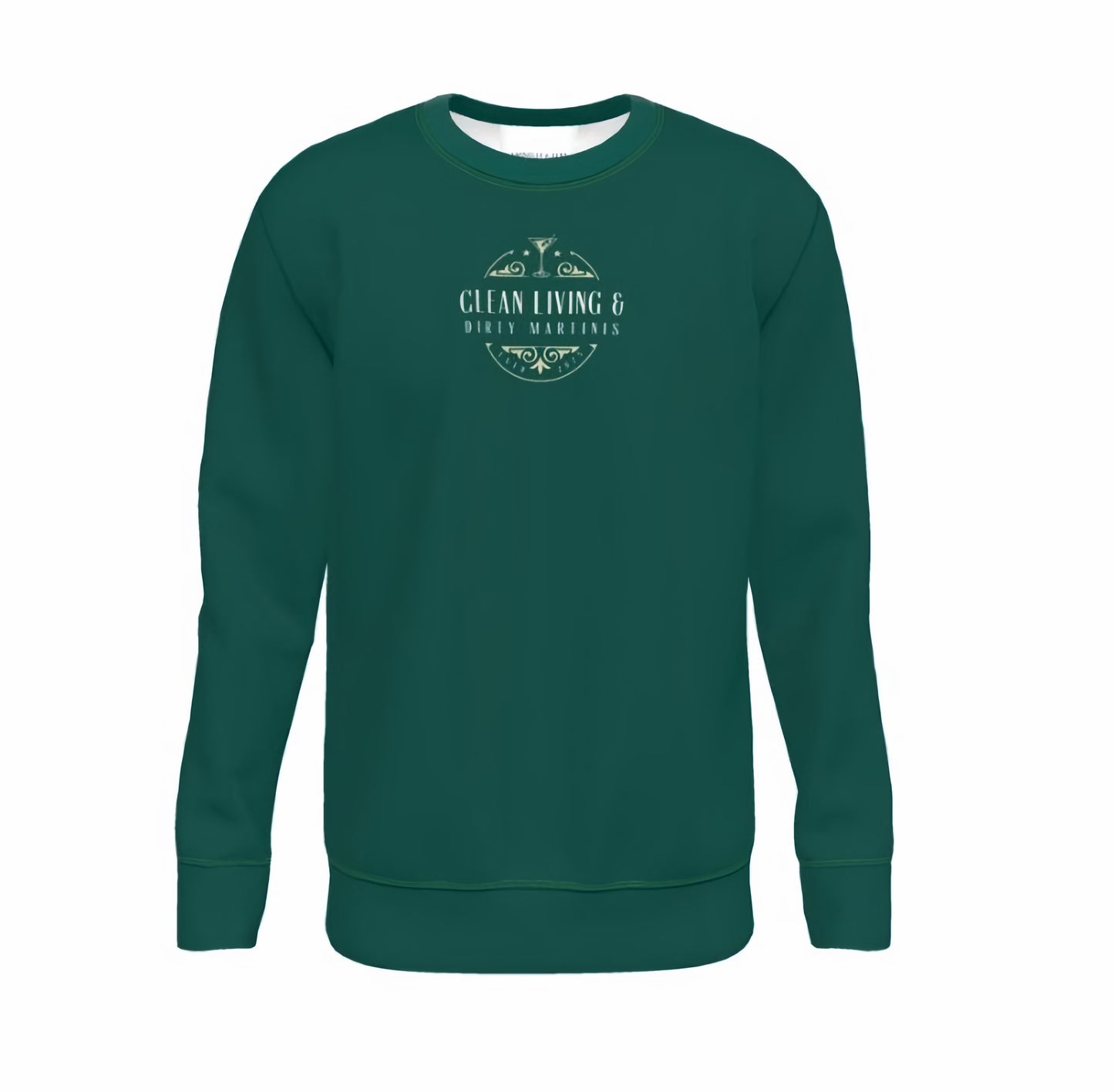 Clean Living & Dirty Martinis Graphic Sweatshirt - Cozy Green Top