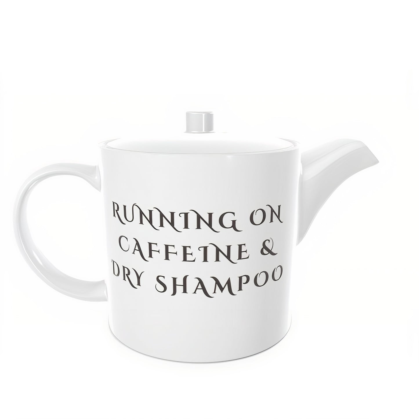 Running On Caffeine & Dry Shampoo - Ivory Bone China Tea Pot
