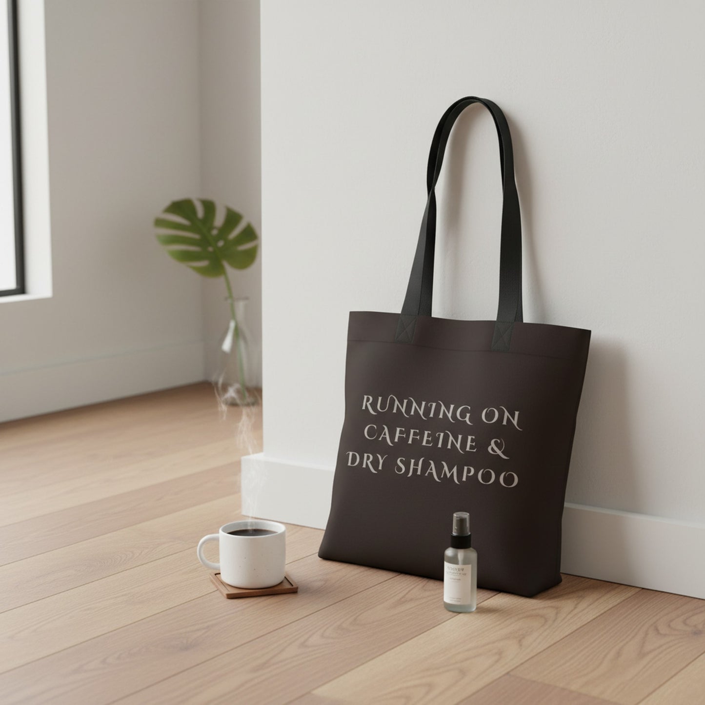 Caffeine & Dry Shampoo Tote Bag - Stylish & Functional for Every Day