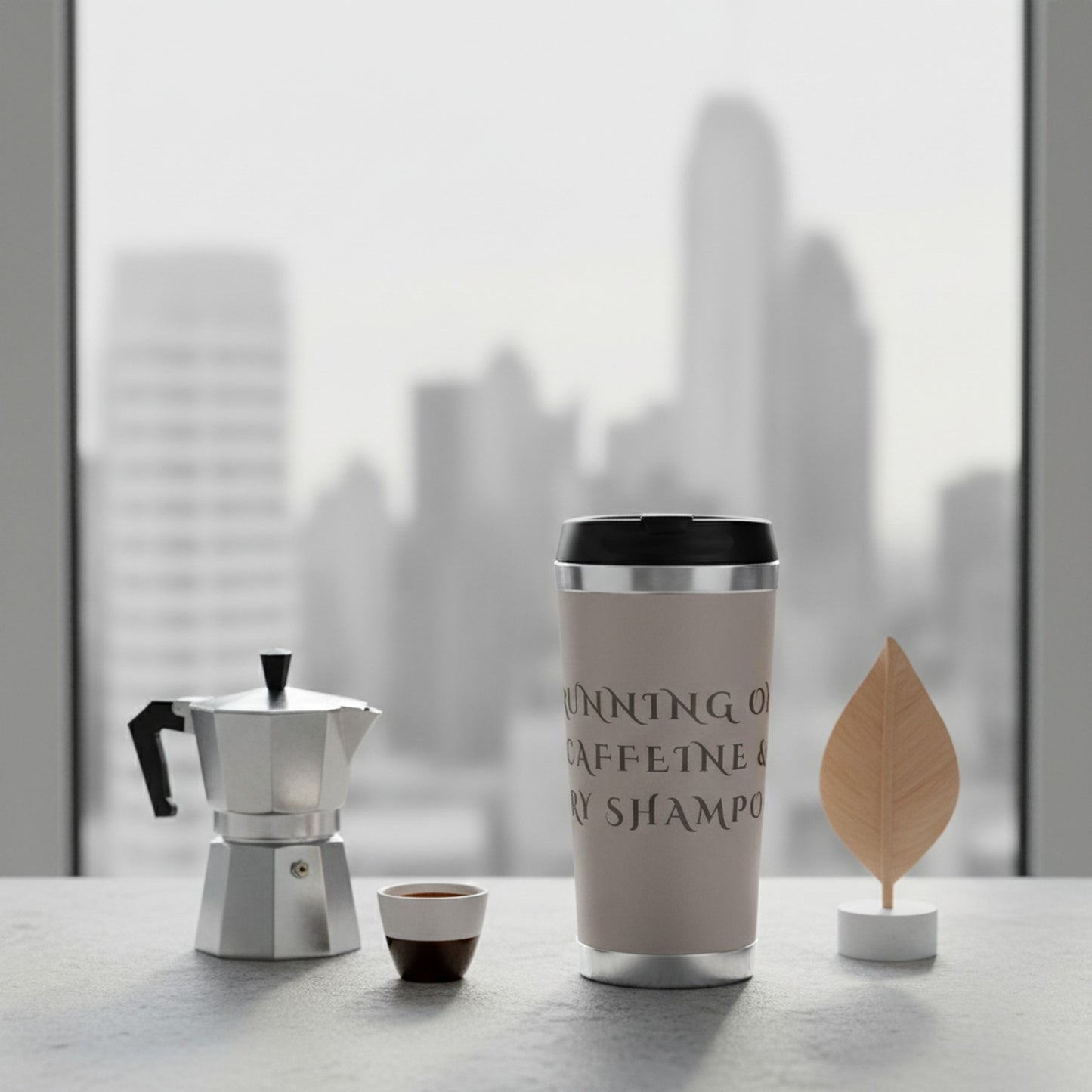 Travel Mug for Caffeine Lovers - Running on Caffeine & Dry Shampoo Design