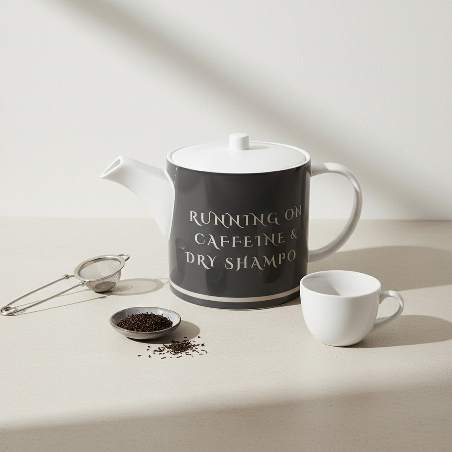 Bone China Tea Pot - Running on Caffeine & Dry Shampoo