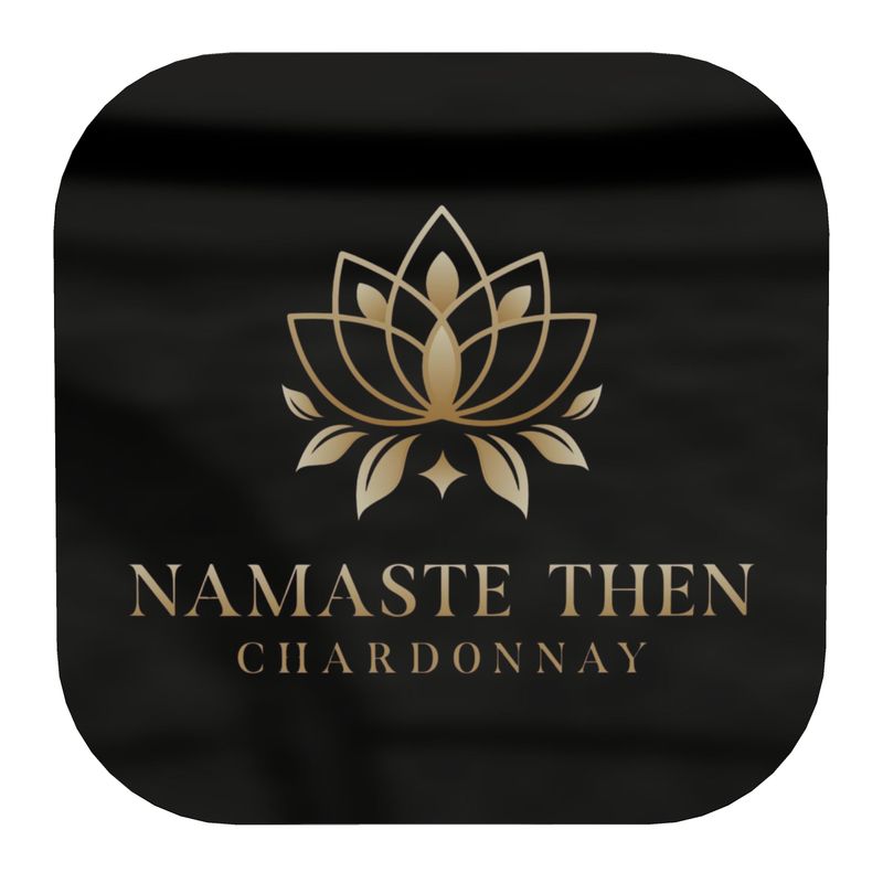 Namaste Then Chardonnay Coaster Set of Two - Perfect Gift for Wine Lovers