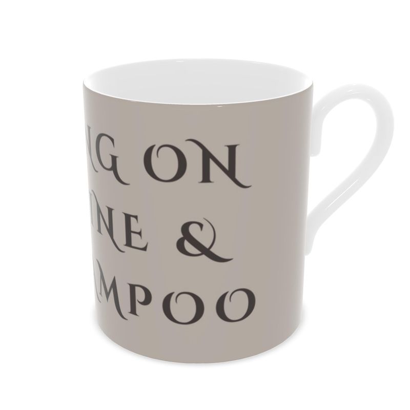 Running On Caffeine & Dry Shampoo Bone China Coffee Mug