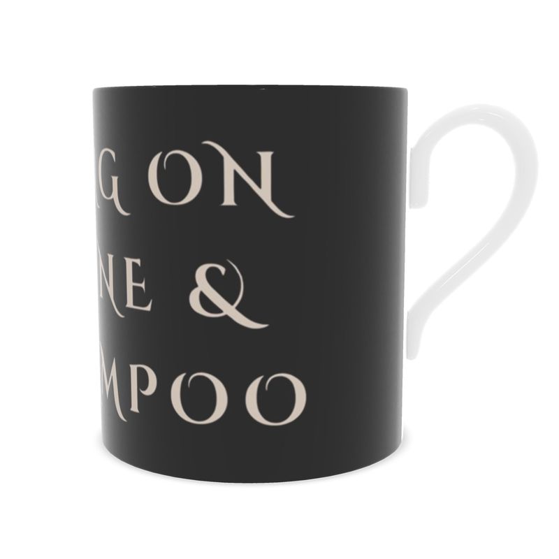 Running On Caffeine & Dry Shampoo Mug | Bone China Coffee Cup