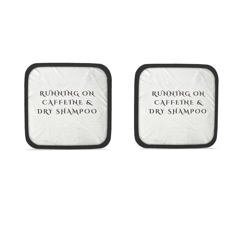 Set of 2 Pot Grabs: Running On Caffeine & Dry Shampoo for Stylish Kitchen Decor