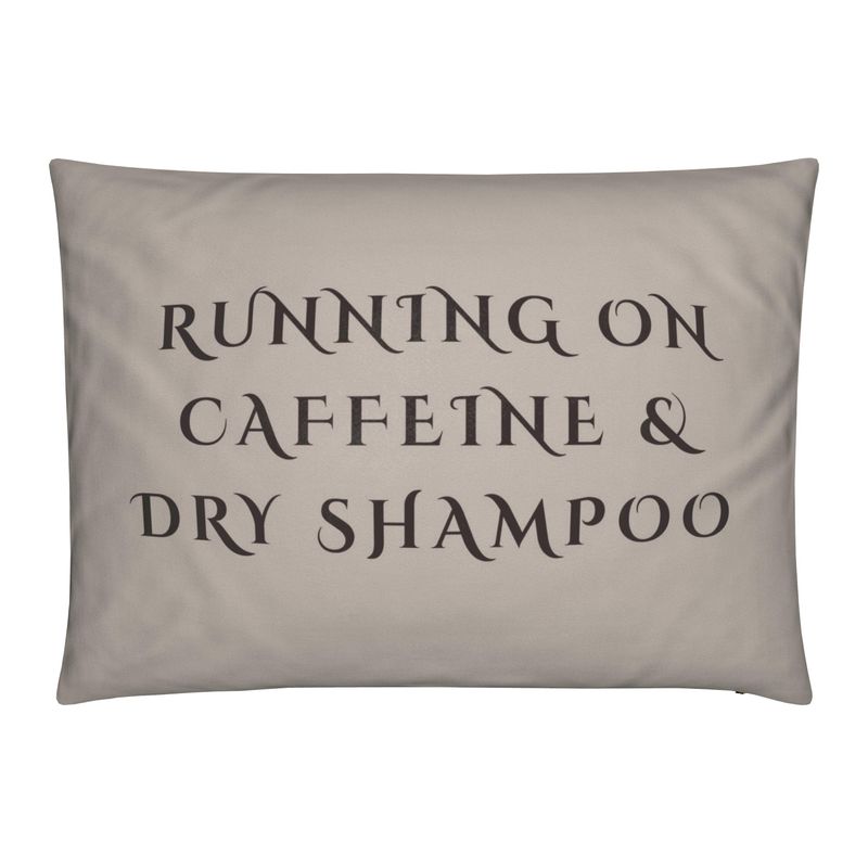 Running on Caffeine & Dry Shampoo Velvet Cushion - Cosy Home Accent