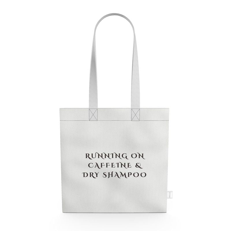Chic Tote Bag: Running on Caffeine & Dry Shampoo Design