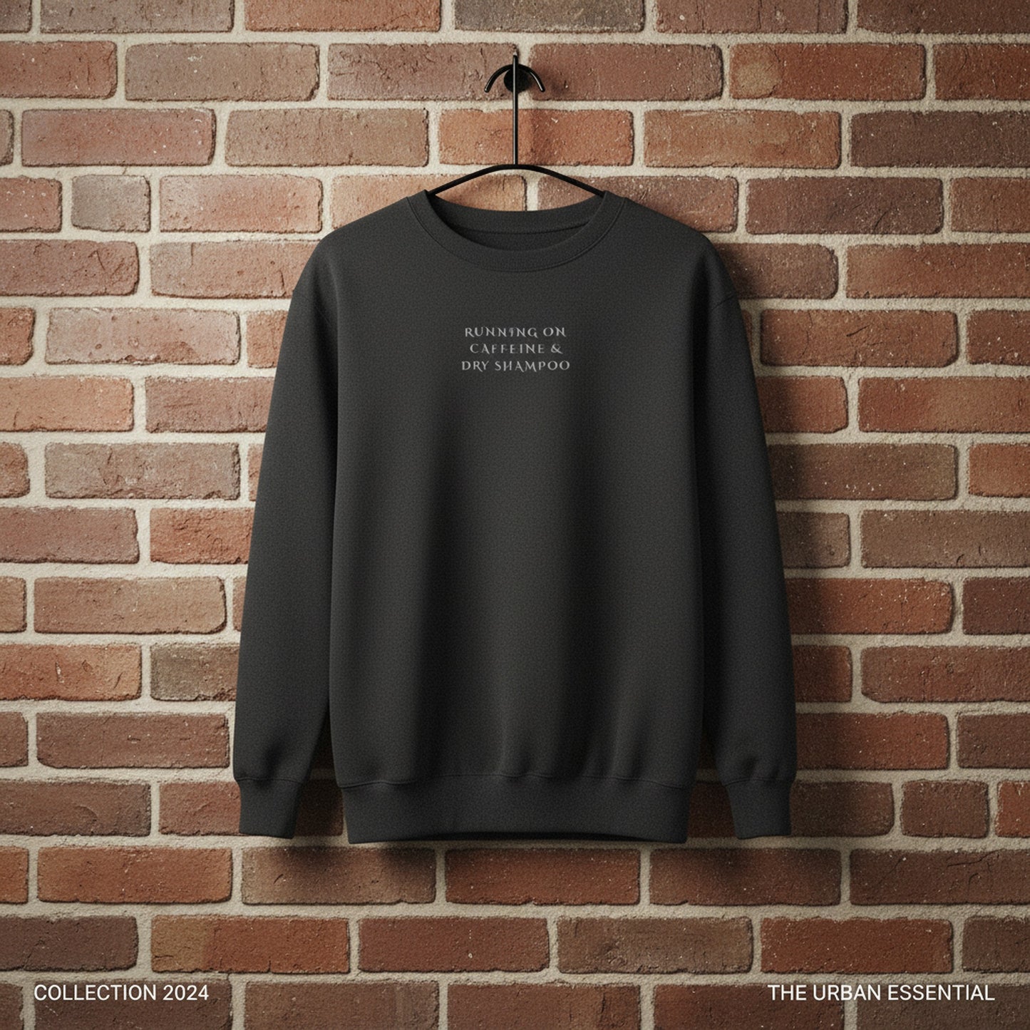 Running on Caffeine and Dry Shampoo | Comfy Sweatshirt Gift for Her