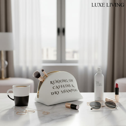 Running on Caffeine & Dry Shampoo Makeup Bag - Cute Cosmetic Pouch